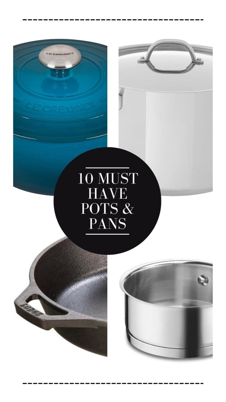 4 images of pots and pans with a text overlay that reads "10 Must Have Pots and Pans